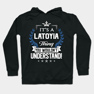 Latoyia Hoodie